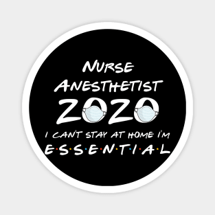 Nurse Anesthetist 2020 Quarantine Gift Magnet